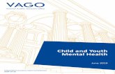 Child and Youth Mental Health - audit.vic.gov.au · Child and Youth Mental Health 2018–19: 26 June 2019 Independent assurance report to Parliament 2018–19: 26 Child and Youth