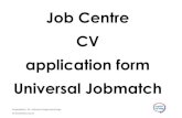 Job Centre CV application Universal Jobmatch...Employability | 43 | Jobsearch images words large © 2014 British Council Job Centre CV application form Universal Jobmatch
