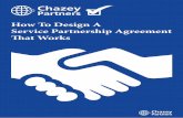 How To Design A Service Partnership Agreement That Works · are not created over night. Putting the document first ignores the importance of building a partnership with your client/customer.