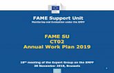 FAME SU CT02 Annual Work Plan 2019 · 11/28/2018  · FAME SU Tasks 1. FAME SU Tasks Management CT01 Management CT02 Annual Work Plan CT09 Coll. platform Methodology CT03 CMES CT06
