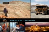 March 2015 KINROSS GOLD CORPORATION...2015 OUTLOOK PRODUCTION & COST GUIDANCE(2) Region Gold Production (000 Au eq. oz.) % of Total Production Production Cost of Sales(3) ($/oz. Au