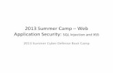 2013 Summer Cyber Defense Boot Camp · – SELECT * FROM moz_cookies 2013 Summer Camp 55. 2013 Summer Camp 56. YHow in Firefox? 2013 Summer Camp 57. General Cookie Rules • A cookie