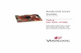 VL-EPC-2700 Android User Guide - VersaLogic · The VersaLogic EPC-2700 Tetra is an ARM based Single Board Computer. It consists of a NXP ARM Cortex-A9 Quad processor and many standard