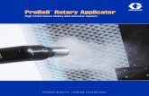 345100EN ProBell Rotary Applicator Brochure...25C822 Air Filtration Kit WATERBORNE Hollow Wrist Robot Applicator Models PART NO. BELL CUP SIZE* NOZZLE SIZE R5A248 50 mm 1.0 mm R5A258