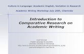 Introduction to Comparative Research on Academic Writing · English, Afrikaans, (S)African languages, rest (Indian, Chinese, Luo) department-stratified: aim 5 (6) MA theses in over