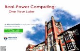 Real-Power Computing · 2018-10-12 · Real-Power Computing 4 Hard real-power computing • No battery/no storage • Extensive power-compute co-design needed Soft real-power computing