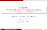 MERCURY Optimized Software for Hybrid Simulation;saouma/wp-content/...Optimized Software for Hybrid Simulation; from Pseudo-Dynamic to Hard Real Time V. Saouma D.H. Kang G. Haussmann