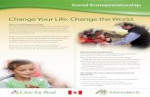 Change Your Life. Change the World.€¦ · Change Your Life. Change the World. Social Entrepreneurship. Mannatech, Incorporated 600 S. Royal Lane, Suite 200 Coppell, TX 75019 14028.0311