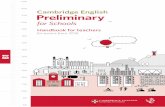 Cambridge English: Preliminary for Schools is a version of ... · PDF file Cambridge English: Preliminary for Schools is a version of Cambridge English: Preliminary (PET) that is specifically