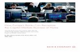 How Europe’s Banks Can Recapture the Capital Markets ... · How Europe’s Banks Can Recapture the Capital Markets Business at Home. ... Turning things around will require bold