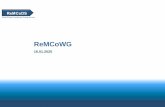 ReMCoWG - RMDS...1. st . Apr 29. th. Apr 27. th. May 24 Jun 22. nd . Jul 2. nd . Sep 30 Sep 4 Nov Dec. Draft 1 Release Sample Market Msgs, Files & Screenshots Draft 2 Release , Files