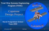 Capstone Design ProjectPhase 1 POWER PROTECTION FORCES CVBG / ATF Phase 2 CONUS/ALB Merchant Marine MPF (F) Delivery Boys SEA BASE SHIPS Phase 1/2 O M F T S / S T O M Power Protection