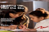 Holding Up Half the Sky...Half the Sky By Elyse Shaw C. Nicole Mason, PhD with Valerie Lacarte, PhD Erika Jauregui May 2020 2 In the United States, women now make up more than 50 percent