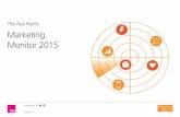 The Asia Pacific Marketing Monitor 2015 - tnsglobal.com · Marketing Monitor 2015 3 Marketing Monitor is a study from TNS that surveys more than 2,700 marketers from across Asia Pacific