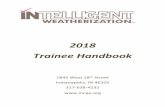 2018 Trainee Handbook Final Copy - Intelligent Weatherizationintelligentweatherization.org/wp-content/uploads/... · 2018 Trainee Handbook 1845 West 18th Street Indianapolis, IN 46202