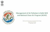Management of Air Pollution in Delhi NCR and National ... · Vehicular Pollution : EPE and WPE Construction of Western Peripheral Expressway (WPE) – Likely to be completed by 31st