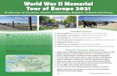 World War II Memorial Tour of Europe 2021See the Eiffel Tower and Arc de Triomphe in Paris Tour the Normandy Landing Beaches and Military Cemetery MORE of what you can experience on