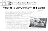 “TO THE JEW FIRST” IN 2013 Feb2013 Praye… · from the New Testament, but the passage of Romans 1:16 seems to be the most prominent. Exposition of the Text It is in this critical