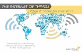 THE INTERNET OF THINGS · "To secure things on the Internet, we need to know what things we have as a first step," 80% of all BYOD access is inadequately managed. OR NOT MANAGED AT