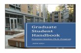 Graduate Student Handbook - Feminist Studies€¦ · responsible for managing graduate funding including fellowships and academic student employment. The coordinator is the primary