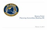 Breezy Point Planning Committee Meeting #8 · Breezy Point Planning Committee Meeting| 13 Existing Conditions - Ball Fields Area Point Breeze Social club VFD Summer Stores Resident