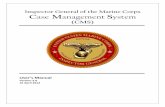 CMS User Manual V2.0 16 April 12 FINALCMS User Manual | Introduction 1‐1 Chapter 1 ‐ Introduction The Case Management System (CMS) is an Inspector General of the Marine Corps (IGMC)