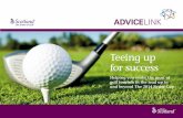 Teeing up for success - ayrshire-arran.org up for success VF.pdf · Teeing up for success Helping you make the most of golf tourism in the lead up to and beyond The 2014 Ryder Cup.
