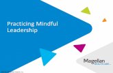 Practicing Mindful Leadership - soceap.magellanascend.com · Institute for Mindful Leadership 15. Your Employee Assistance Program Call toll-free or visit us online 24 hours a day/7