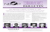NORTHEASTERN SOCIETY OF PERIODONTISTS BULLETIN · 2015-11-04 · NORTHEASTERN SOCIETY OF PERIODONTISTS BULLETIN VOLUME 34, No. 2 FALL 2005 I t is not uncommon to be witness to presentations