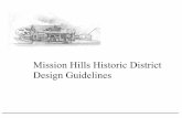 Mission Hills Historic District Design Guidelines · quality of life and retaining Mission Hills’ neighborhood charm and character are important goals identified by its residents.
