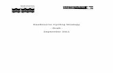 Eastbourne Cycling Strategy - Draft - September 2011 Strategy draft... · 2012-10-17 · visitors in Eastbourne. In broad terms, cycling is normally undertaken to access work, ...