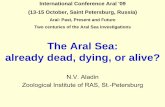 The Aral Sea: already dead, dying, or alive? · in the Aral Sea Basin proposed Siberia-Aral Sea Canal A m u D a r ' y a R. Sy r 10 D a r ' y a R. 8. Golodnaya Steppe 9. Fergana Valley
