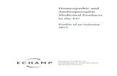 Homeopathic and Anthroposophic Medicinal Products in the EU€¦ · that homeopathy and anthroposophic medicine and their medicinal products can add to health care in the EU, in terms