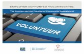 EMPLOYER-SUPPORTED VOLUNTEERING · exploring one’s own strengths (44%); networking or meeting people (44%); to be with friends who are volunteering (44%); fulﬁ lling a religious