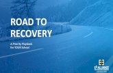 ROAD TO RECOVERY€¦ · © E3 Alliance 2020 ROAD TO RECOVERY– Priority Playbook COVID-19’s impact on education has challenged our work like never before and we have learned many