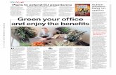Green your office and enjoy the benefits€¦ · garden centre or contact an interior plantscape professional or garden designer and get started on making your office healthier, more
