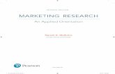 MARKETING RESEARCHcatalogue.pearsoned.ca/assets/hip/ca/hip_ca_pearson...To my mother, Mrs. Satya Malhotra and To my wife Veena and children Ruth and Paul The love, encouragement, and