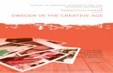 present SWEDEN IN THE CREATIVE AGE · 5. The Overall Swedish Creativity Index (SCI) 6. The SCI and Regional Economic Performance 7. The Creativity Trend Index and the Creativity Matrix