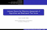 Instance Spaces for Objective Assessment of Algorithms and ... · Kate Smith-Miles School of Mathematics and Statistics University of Melbourne Instance Spaces for Performance Evaluation