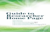 Guide to Researcher Home Page · Request Type {required field}: Select request type from drop-down menu. Principal Investigator (PI) {required field}: Defaults to PI in this field
