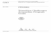 GAO-01-289 FTS2001: Transition Challenges Jeopardize ... · transforming the way the federal government conducts business, communicates internally and externally, and interacts with