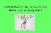 SOMETHING WEIRD HAS HAPPENED Where Has Everybody Gone?rccp.cornell.edu/_assets/Ashdale_Care_COVID_Times_Teens.pdf · For most people, being sick with COVID-19 would be a bit like