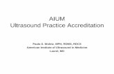 AIUM Ultrasound Practice Accreditation · The Accreditation of Ultrasound Practices: Impact on Compliance with Minimum Performance Guidelines. Abuhamad, Benacerraf, Woletz, Burke