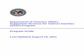 Supportive Services for Veteran Families (SSVF) ProgramLAST UPDATED AUGUST 23, 2011 7 VA has developed several programs that offer a continuum of services to eligible homeless Veterans,