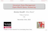 Uncertain Data Management Open-World Query Answering · 2016-02-23 · Basics Contexts Languages Chase Advanced topics Uncertain Data Management Open-World Query Answering Antoine