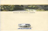 Catalogue ERIBA 2005 - Caravane-infos · 2009-04-18 · Eriba-Touring a traction vous e confirmera sans se faire prier ! Coffre á gaz intégré å l'avant de tous les modéles Eriba-Touring.