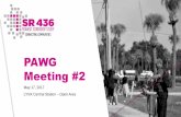 PAWG Meeting #2...2. Study Goals Understand existing conditions (to frame project needs and goals) ... RECAP COMMUNITY INPUT ISSUES & OPPORTUNITIES GOALS & OBJECTIVES 3. Schedule 2017