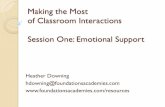 Making the Most of Classroom Interactions...Teacher-Child Interactions are Key Interactions are the moment-to-moment exchanges that teachers have with children. Teacher-child interactions