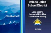Delano Union School District · 100% of students had access to core instruction including ELA, Math, Science, Social Studies, PE, Visual/Performing Arts, and Music. 100% of students