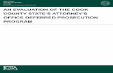 AN EVALUATION OF THE COOK COUNTY STATE’S ATTORNEY’S … · Loyola University Chicago, Center for Urban Research and Learning John Orwat Ph.D. Loyola University Chicago, School